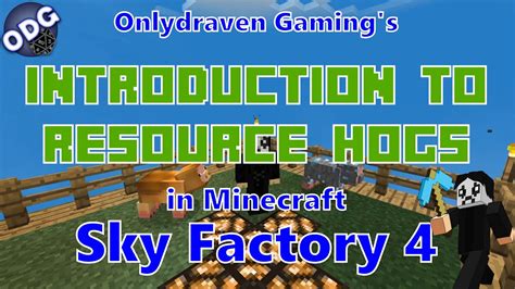 resource hogs sky factory 4 wiki